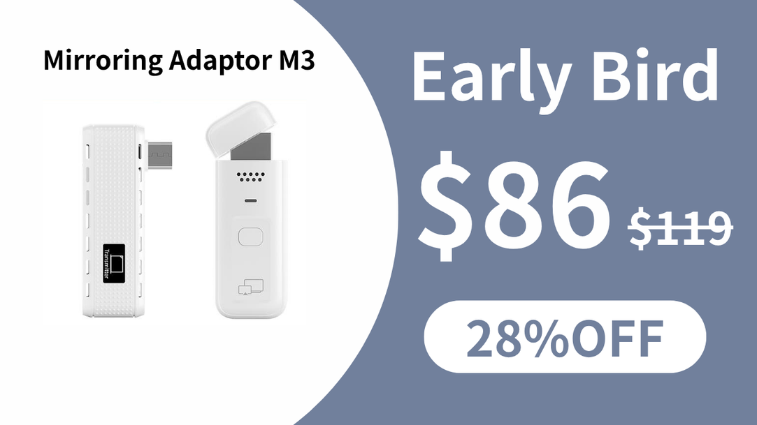 Pre-Order Campaign: Mirroring Adaptor M3