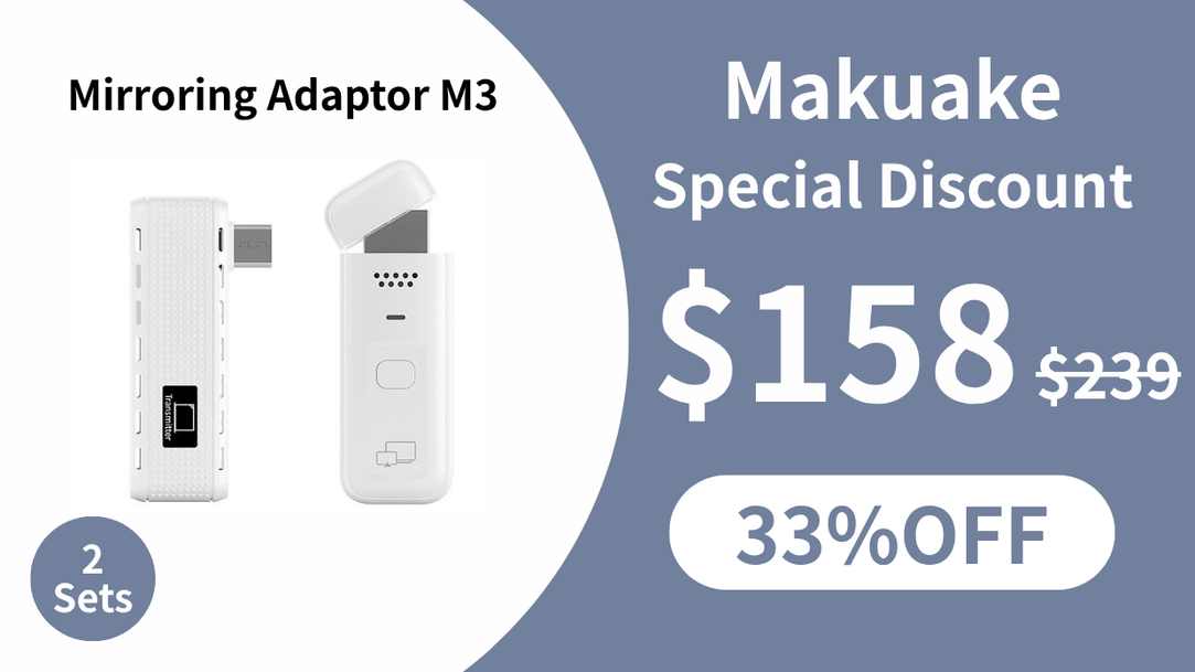 Pre-Order Campaign: Mirroring Adaptor M3